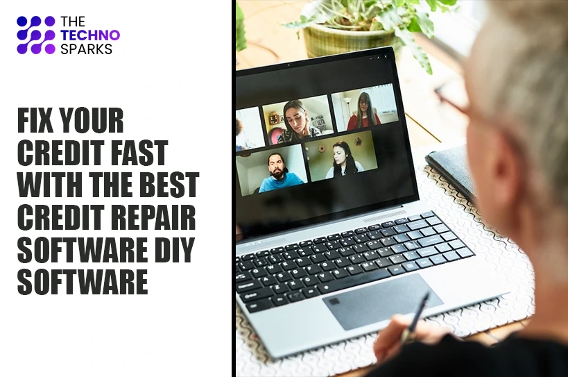 Fix Your Credit Fast with the Best Credit Repair Software DIY Software